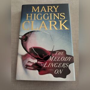 The Melody Lingers On Mary Higgins Clark Hardcover Novel Book